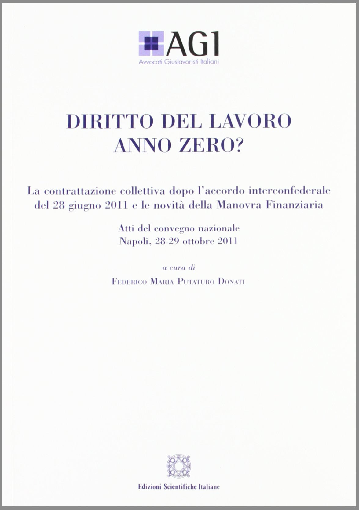 Diritto del lavoro anno zero? Law