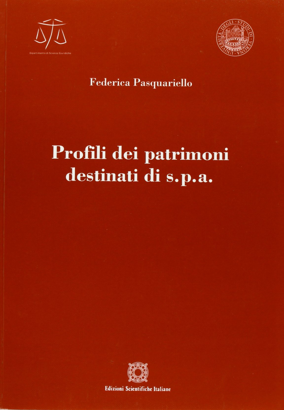 Profili Dei Patrimoni Destinati Di S.P.a. Law