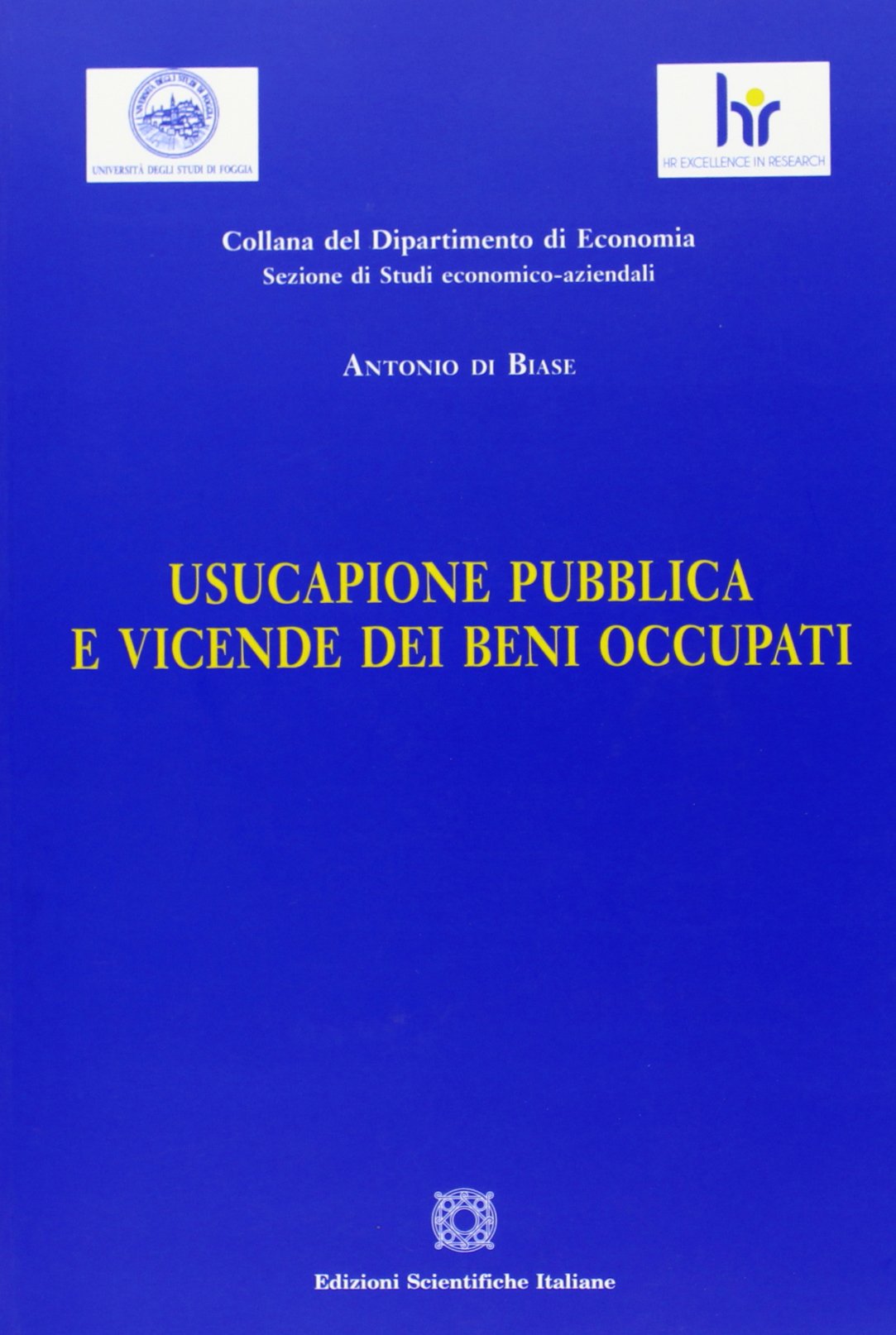 Usucapione pubblica e vicende dei beni occupati (Dip. economia. Sez. economico-aziendali) Law