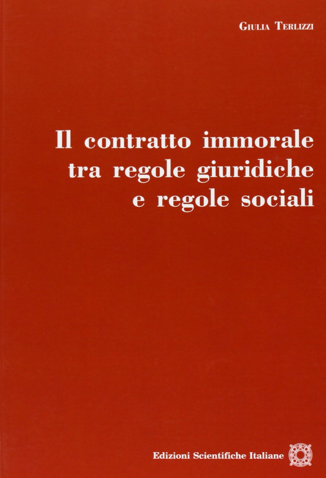 Il contratto immorale tra regole giuridiche e regole sociali Law
