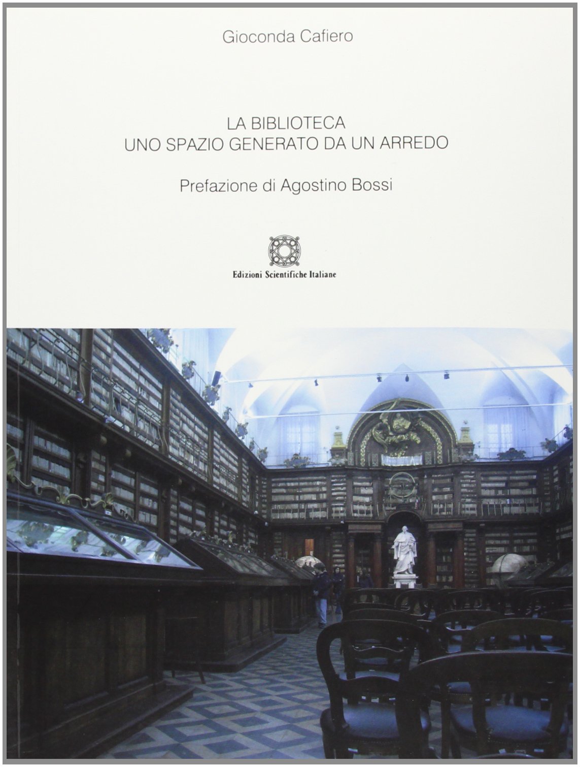 La biblioteca. Uno spazio generato da un arredo (De l'interno architettonico) Social Sciences
