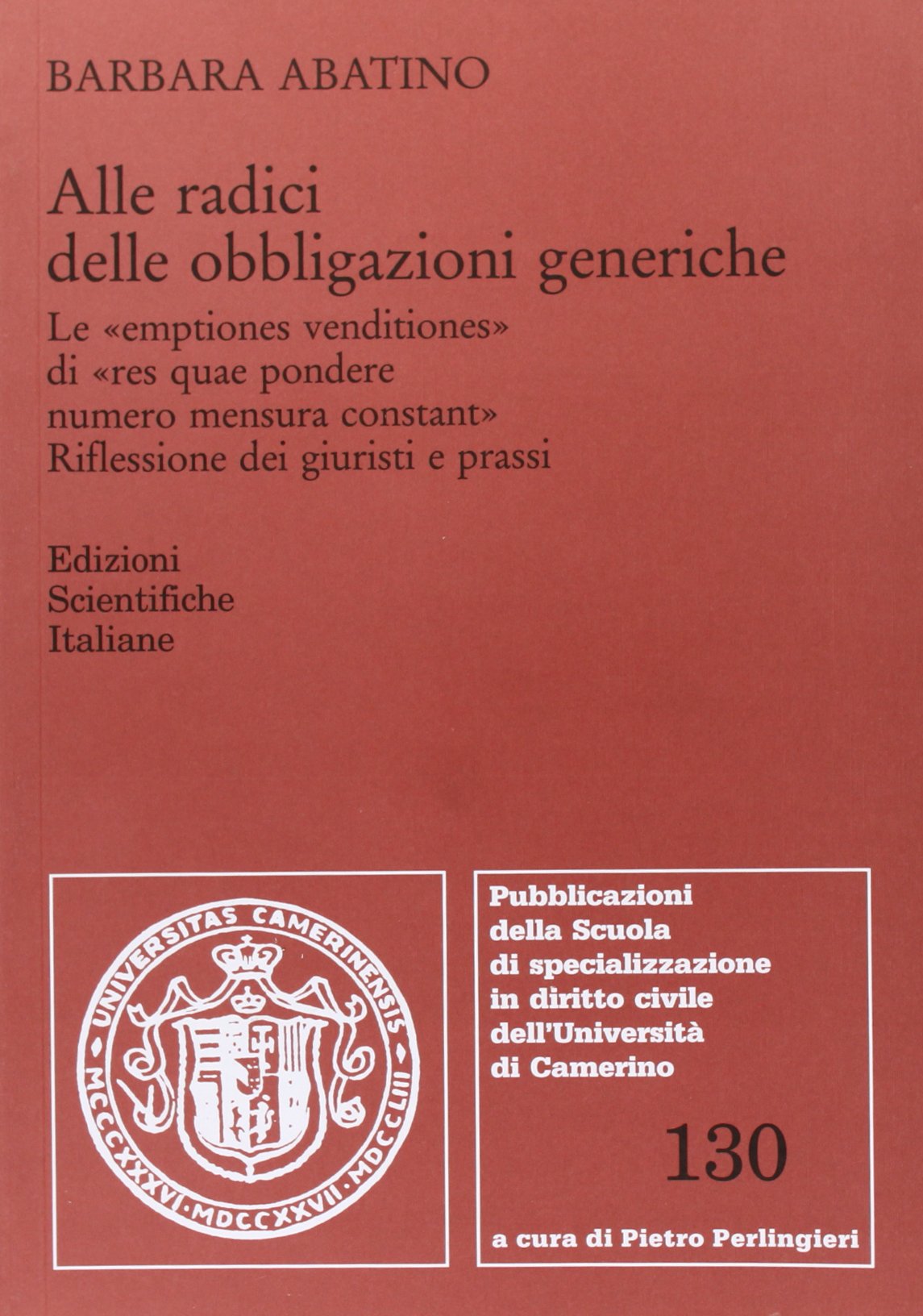Alle Radici delle Obbligazioni Generiche. Law
