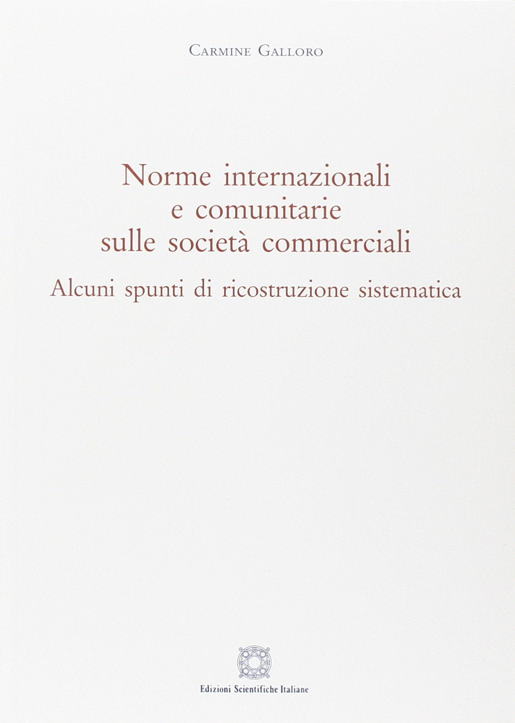 Norme internazionali e comunitarie sulle società commerciali Law