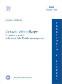Le radici dello sviluppo (Territorio e ricerca) Business, Finance & Career