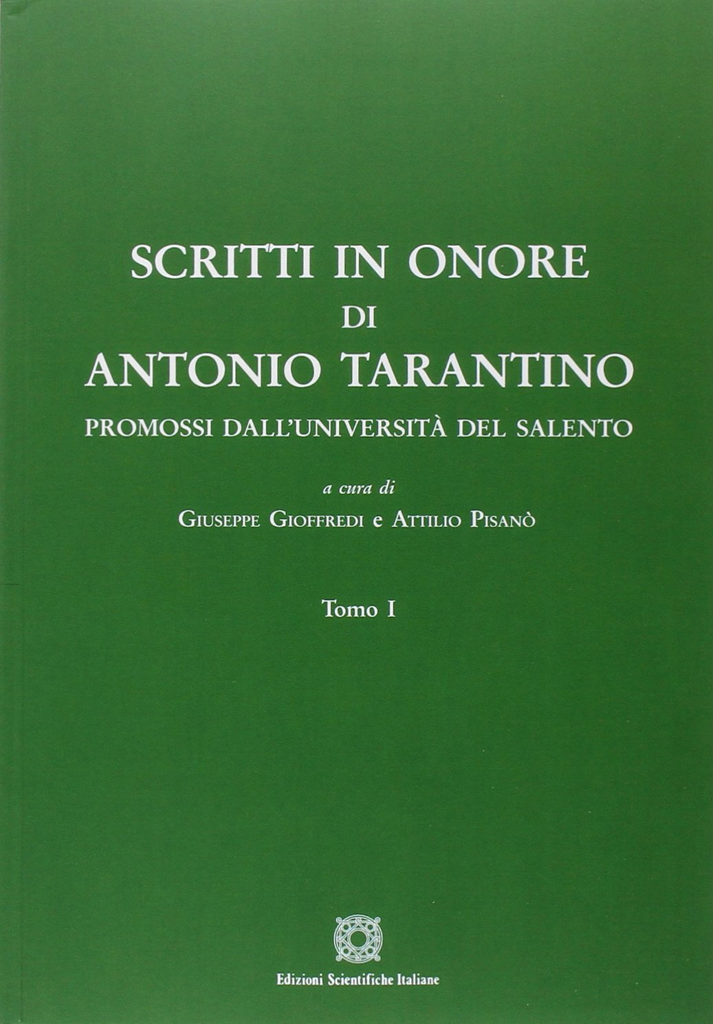 Scritti in onore di Antonio Tarantino Social Sciences