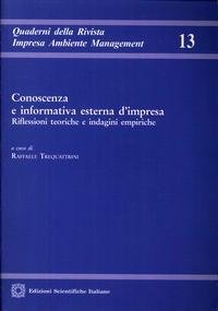 Conoscenza e informativa esterna d'impresa (Quad. Rivis. Impresa Ambiente Management) Books