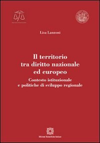 Il territorio tra diritto nazionale ed europeo (Univ. Verona-Dip. di scienze giuridiche) Law