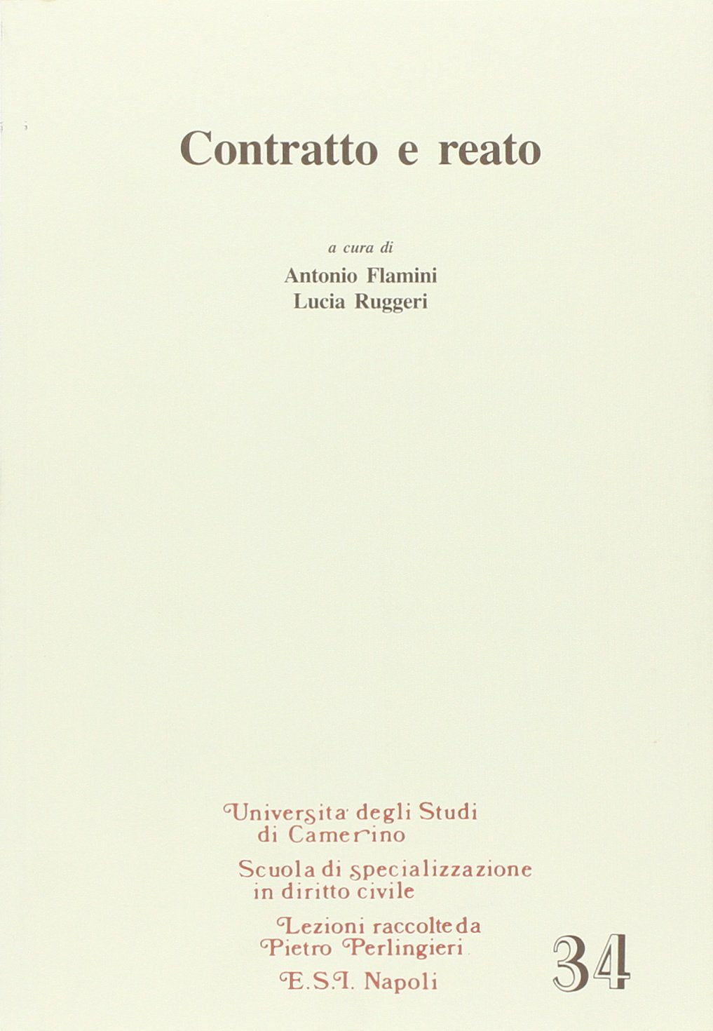 Contratto e reato (Univ. Camerino. Lezioni) Law