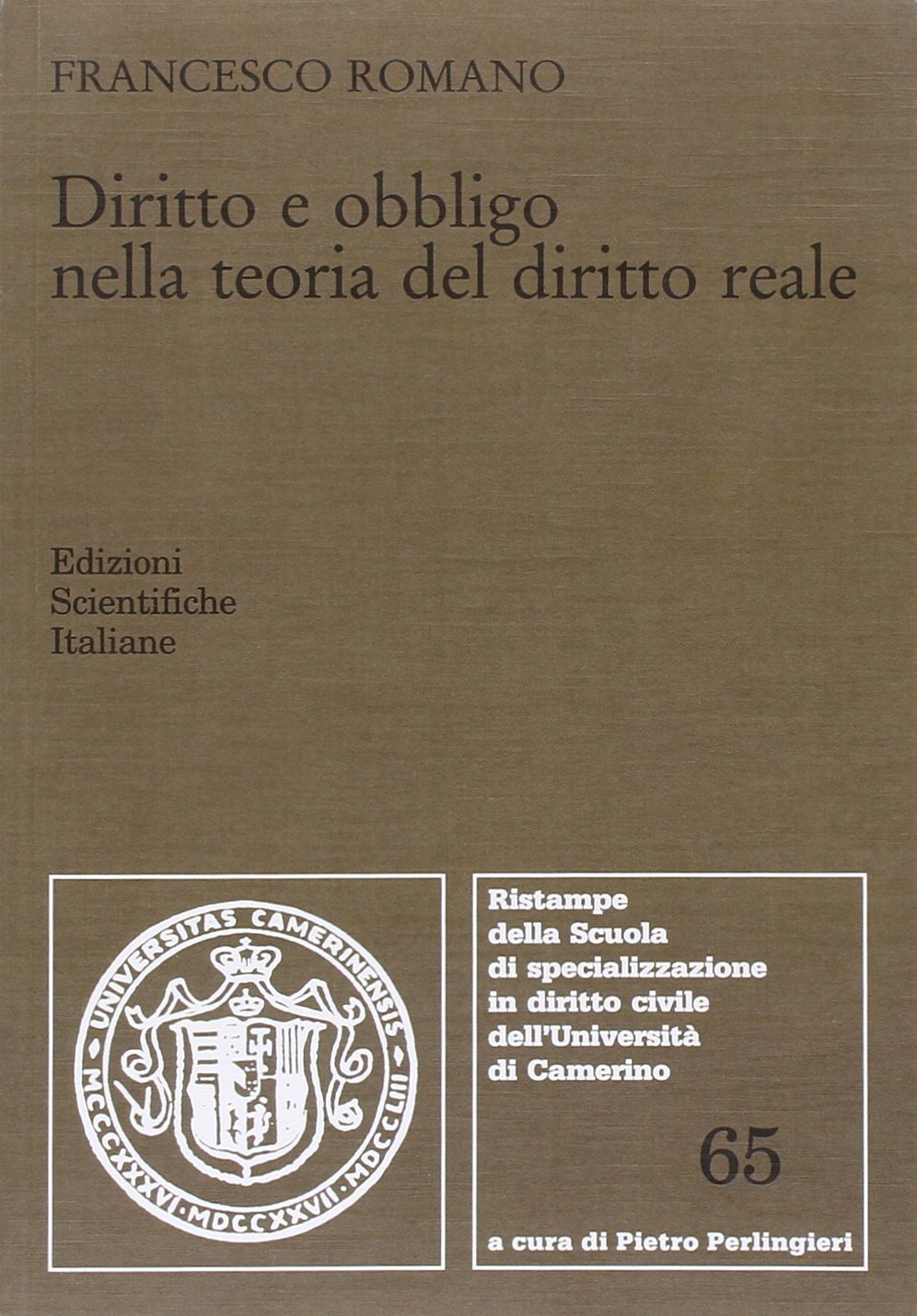 Diritto e obbligo nella teoria del diritto reale (Univ. Camerino) Law