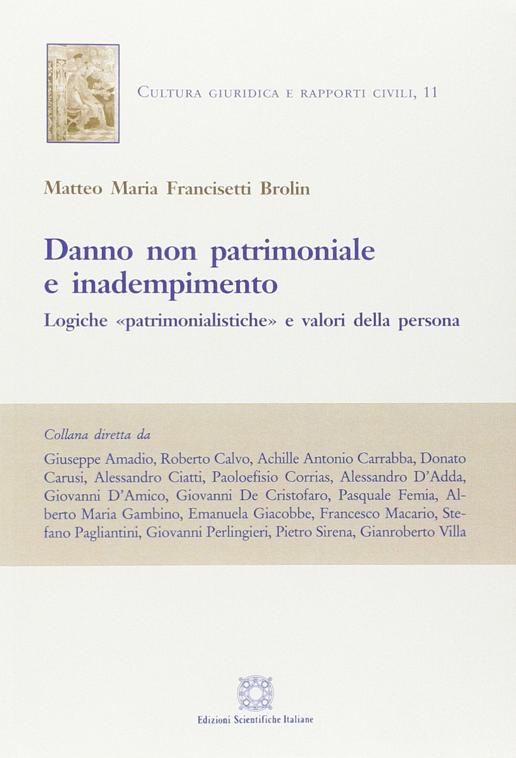 Danno non patrimoniale e inadempimento (Cultura giuridica e rapporti civili) Law