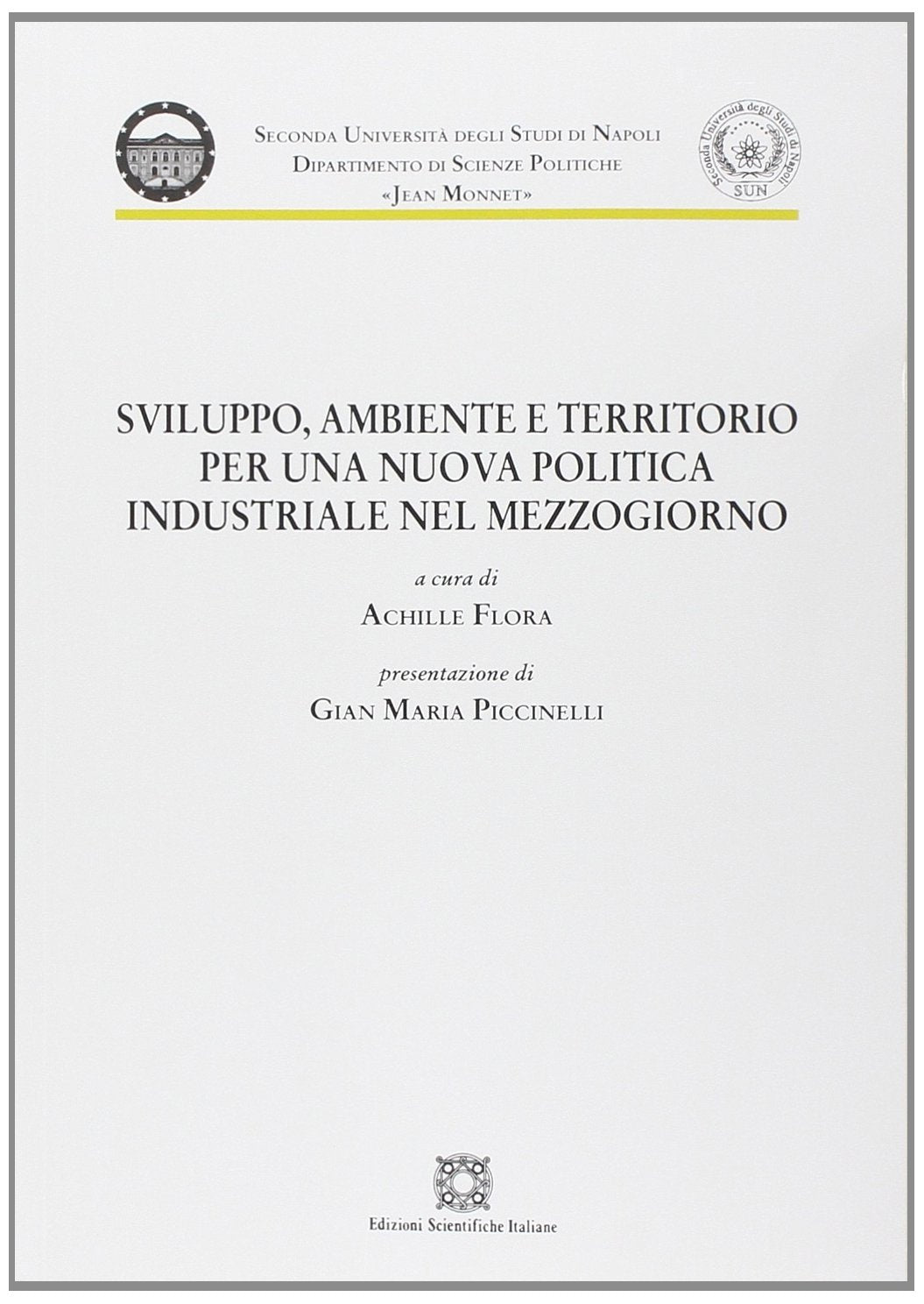 Sviluppo, ambiente e territorio (Seconda Università di Napoli Jean Monnet) Business, Finance & Career