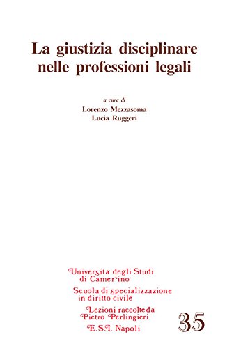 La giustizia disciplinare nelle professioni legali (Univ. Camerino. Lezioni) Law