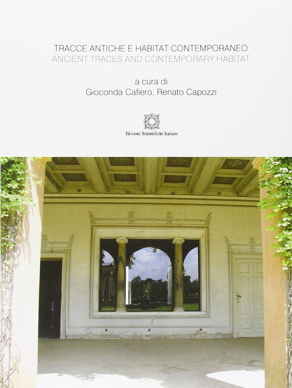 Tracce Antiche E Habitat Contemporaneo Architecture