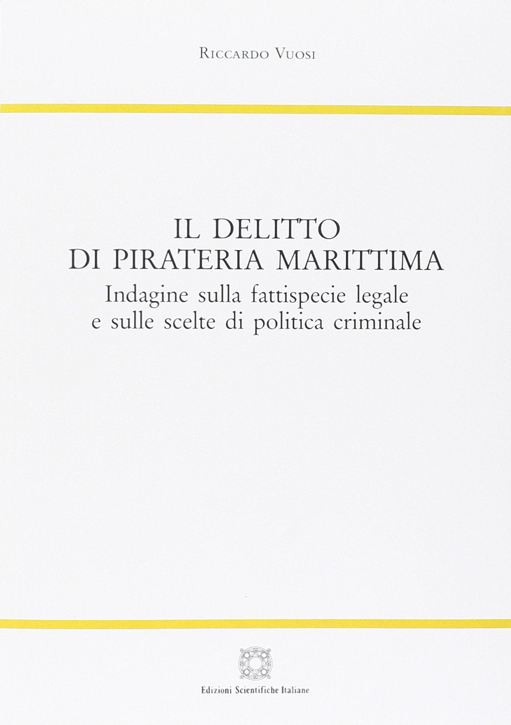 Il delitto di pirateria marittimo Law