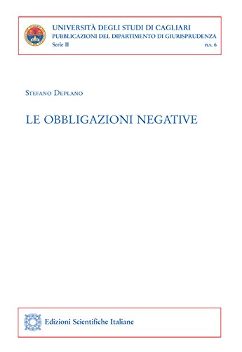 Le obbligazioni negative (Pubbl. fac. giurisprudenza di Catanzaro) Law