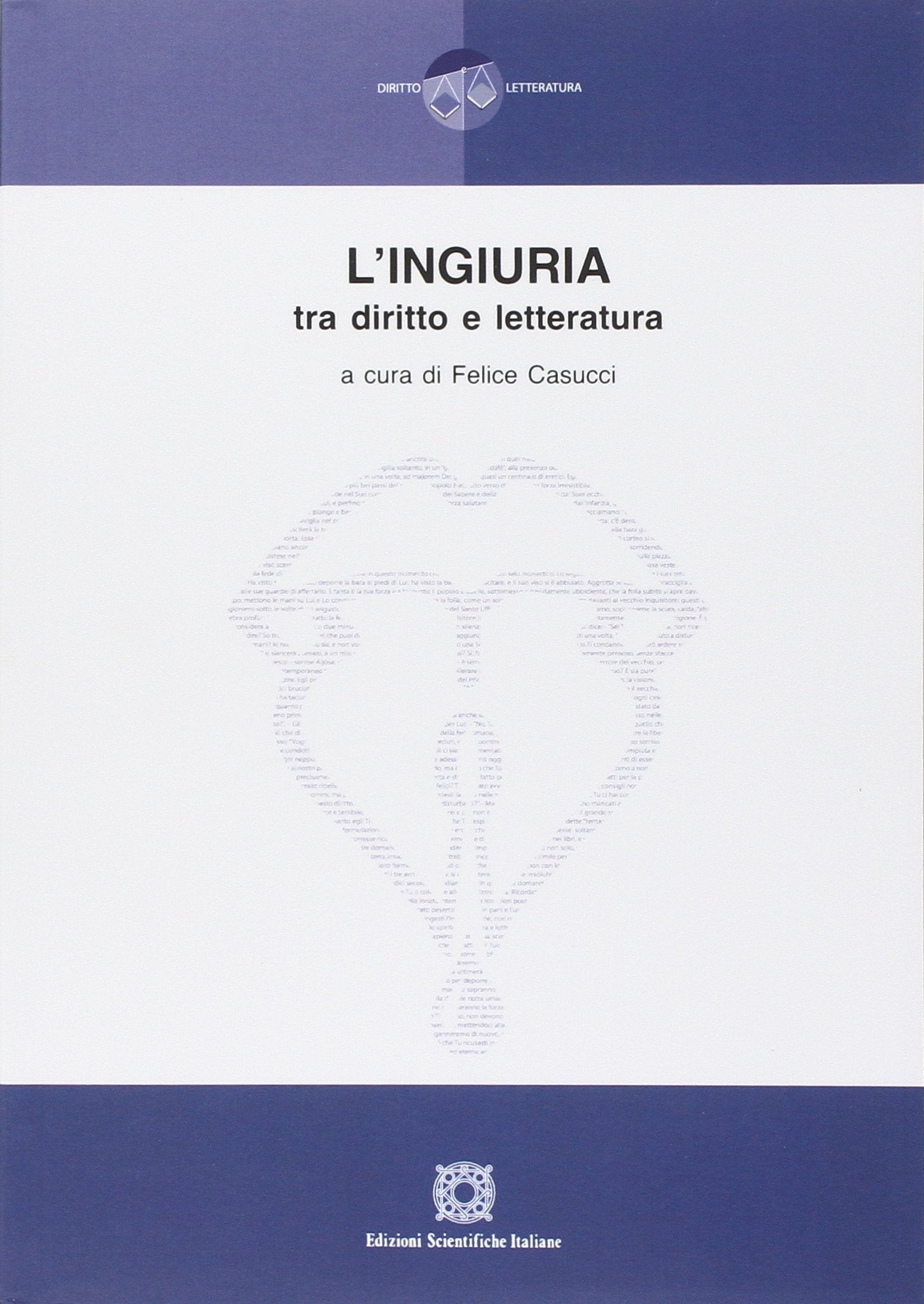 L'ingiuria tra diritto e letteratura Law