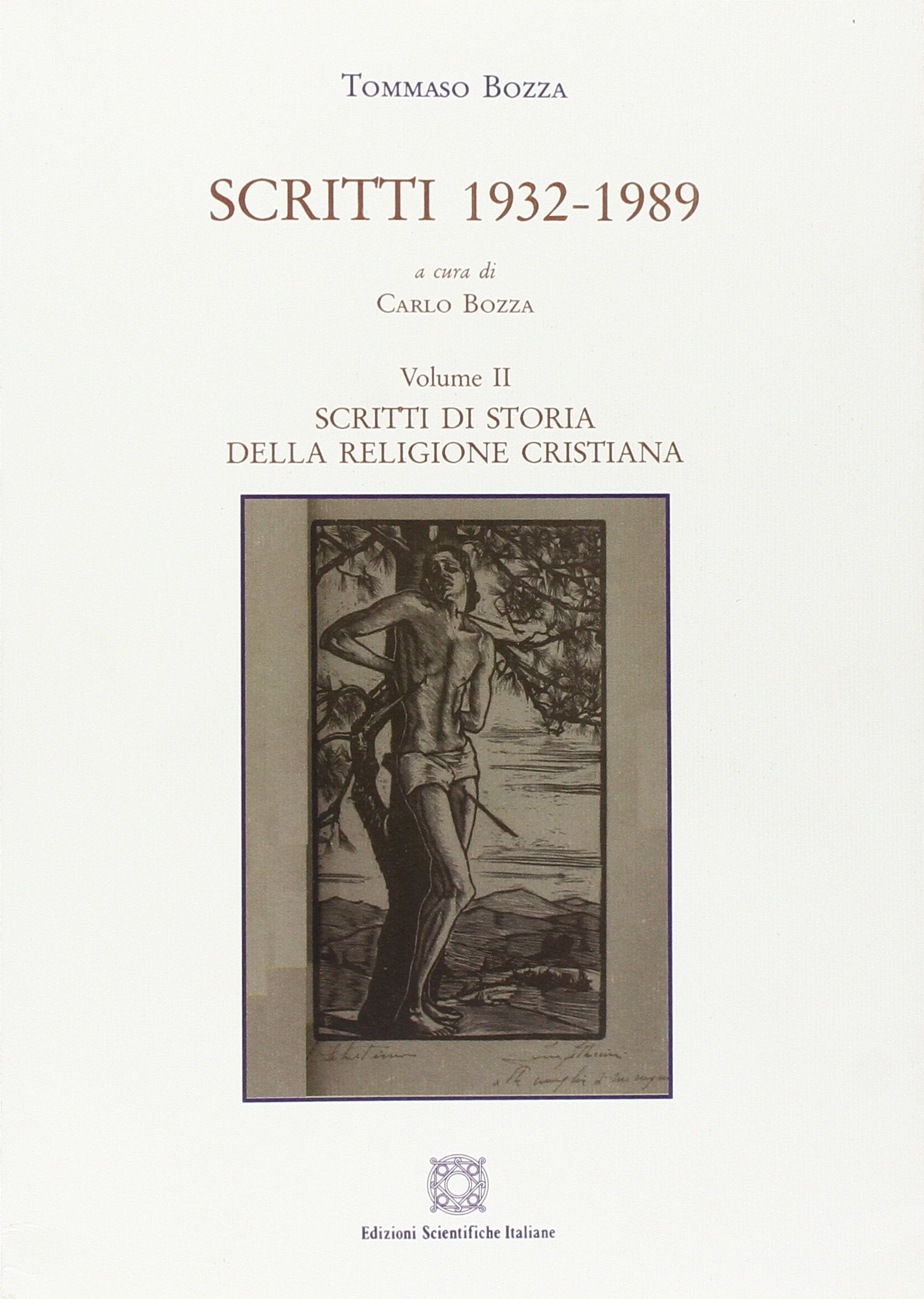 Scritti 1932-1989. Scritti di storia della religione cristiana (Vol. 2) Contemporary literature