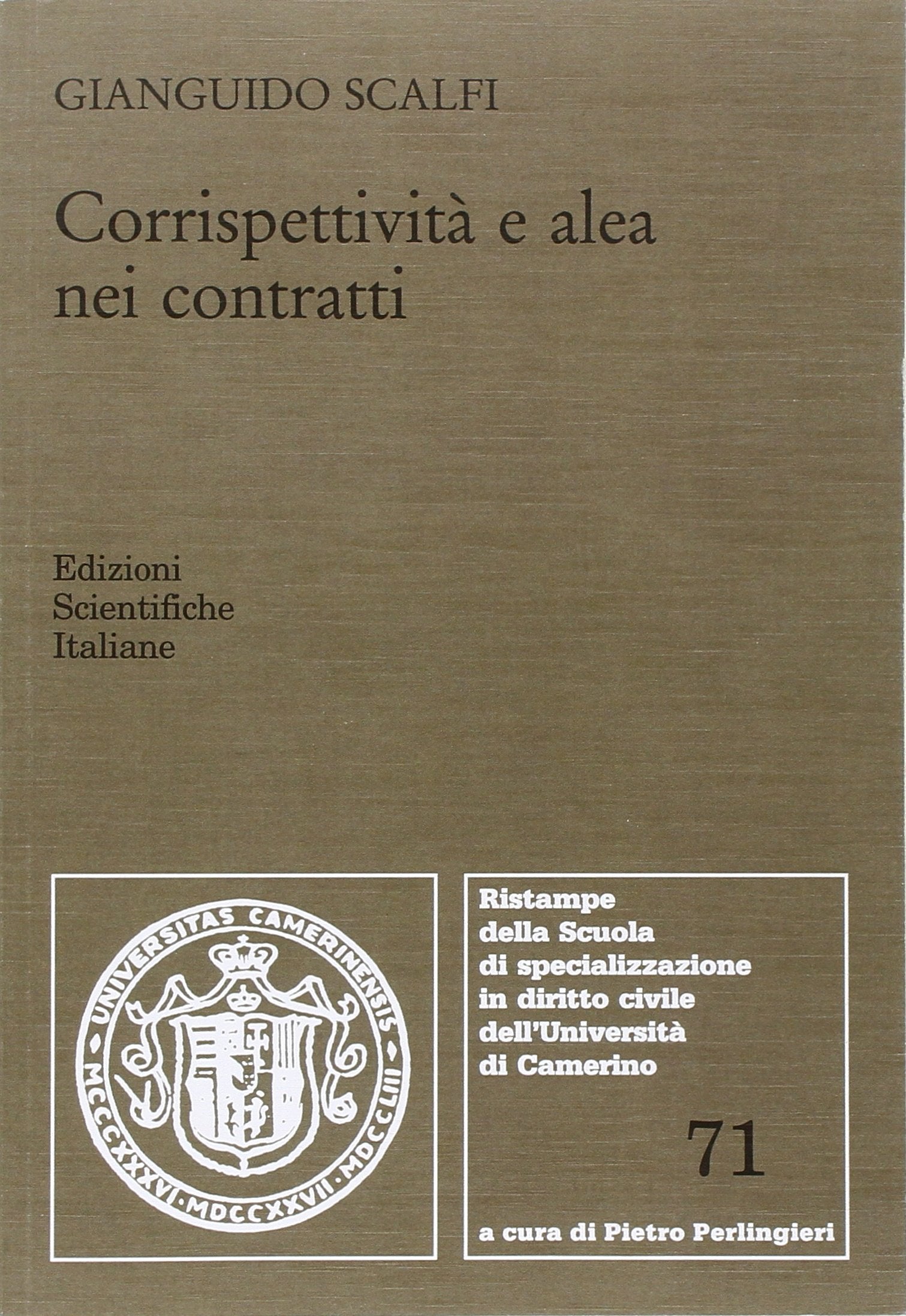 Corrispettività e alea nei contratti (Univ. Camerino) Law