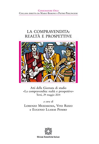 La compravendita: realtà e prospettive (Consumatori oggi) Law