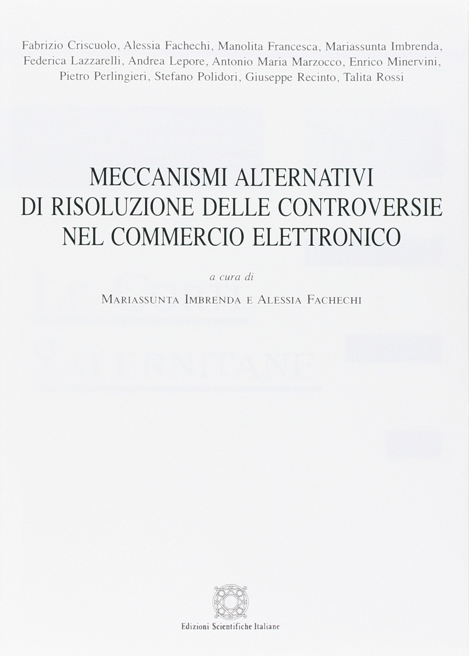 Meccanismi alternativi di risoluzione delle controversie nel commercio elettronico Law