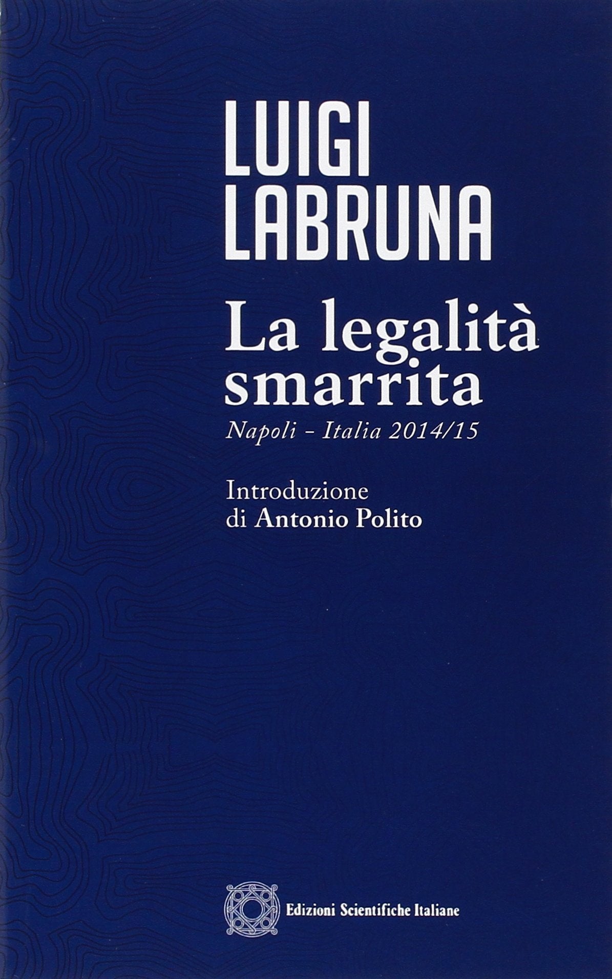 La legalità smarrita Books
