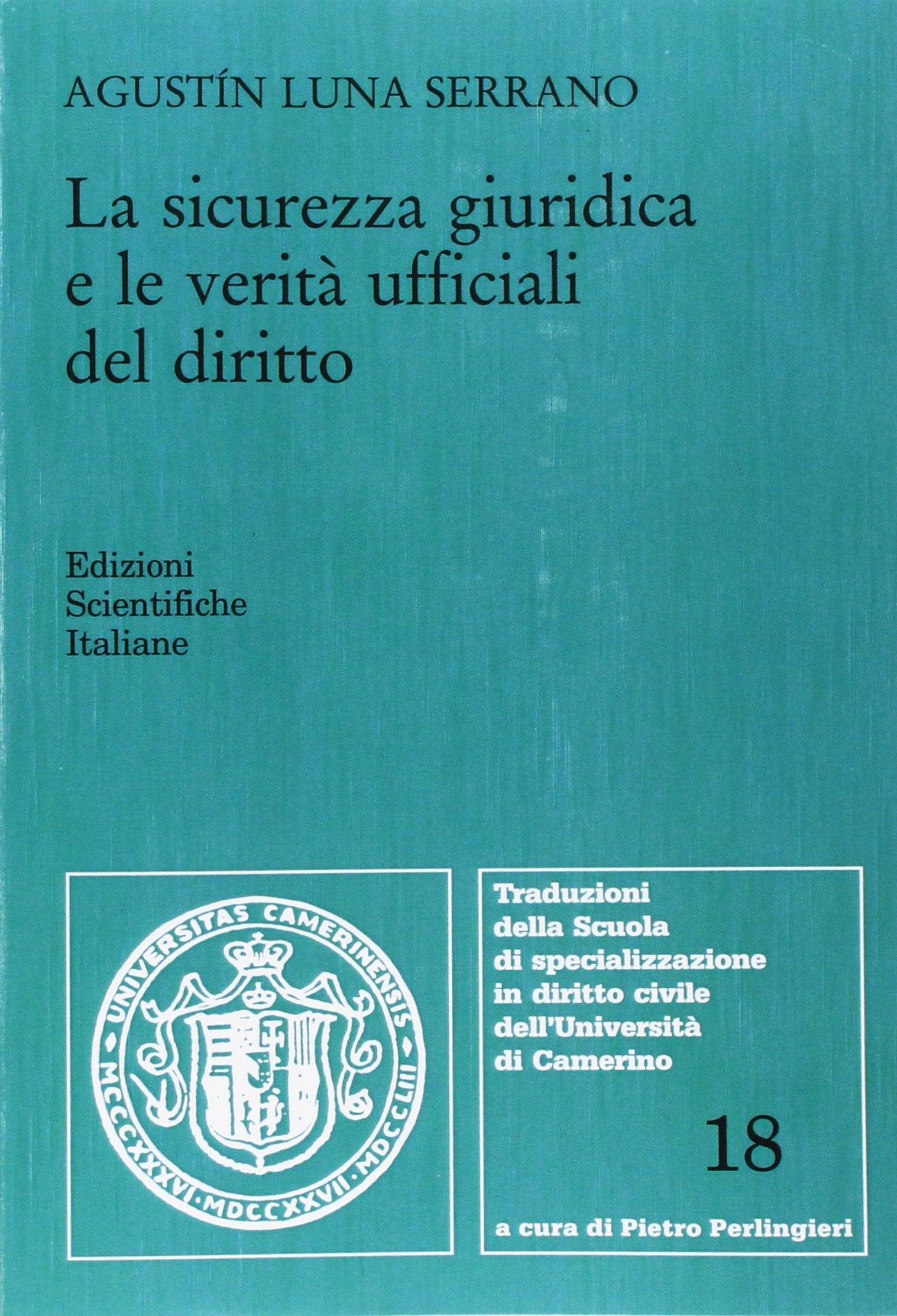 La sicurezza giuridica e le verità ufficiali del diritto book