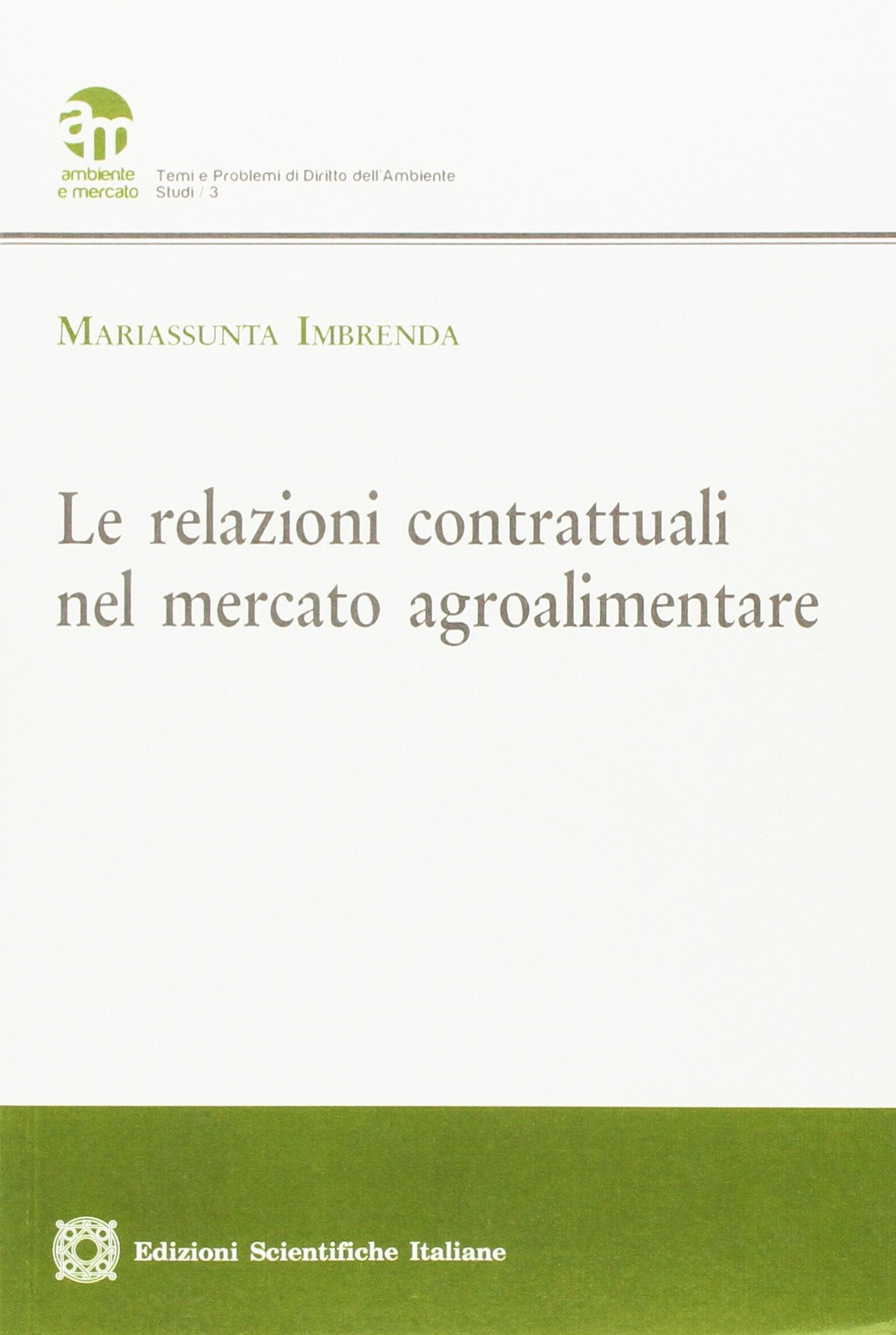 Le relazioni contrattuali nel mercato agroalimentare book