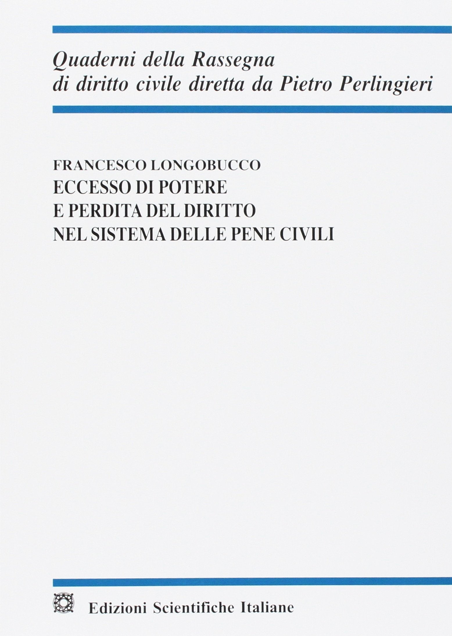Eccesso di potere e perdita del diritto nel sistema delle pene civili book