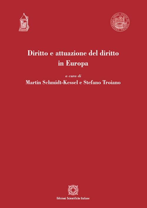 Diritto e attuazione del diritto in Europa (Dip. sc. giuridico-sociali. Un. Molise) Law