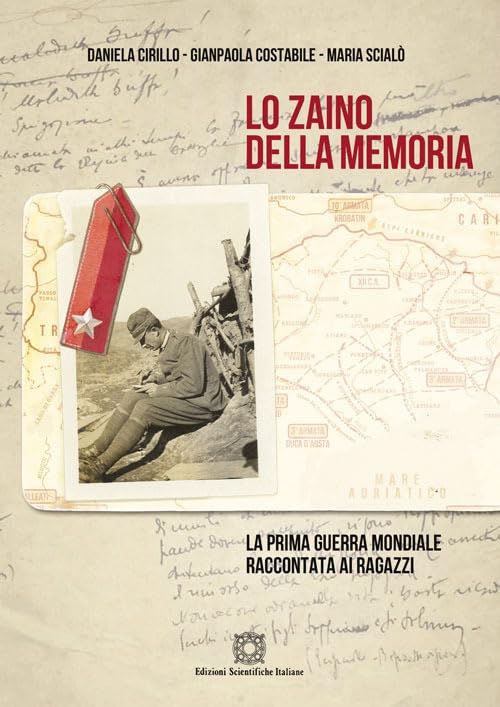 Lo zaino della memoria. La prima guerra mondiale raccontata ai ragazzi book