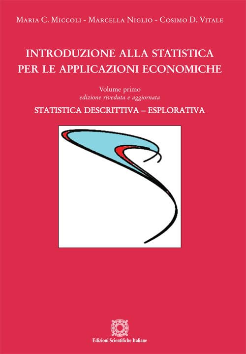 Introduzione alla statistica per le applicazioni economiche. Statistica descrittiva (Vol. 1) book