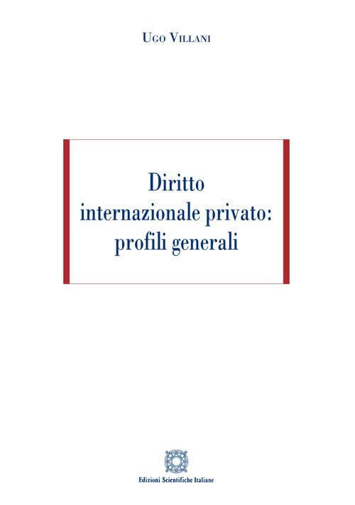 Diritto internazionale privato: profili generali book