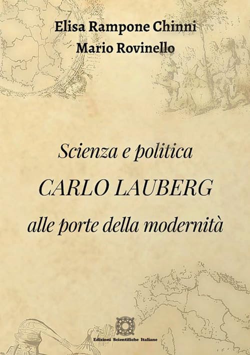 Scienza e politica. Carlo Lauberg alle porte della modernità book