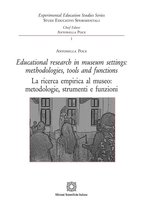 Educational research in museum settings: methodologies, tools and functions-La ricerca empirica al museo: metodologie, strumenti e funzioni. Ediz. bilingue book