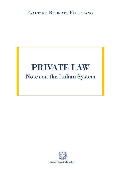 Private Law. Notes on the Italian System book