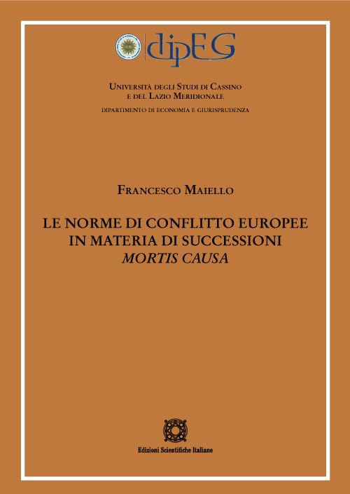 Le norme di conflitto europee in materia di successioni «mortis causa» Law
