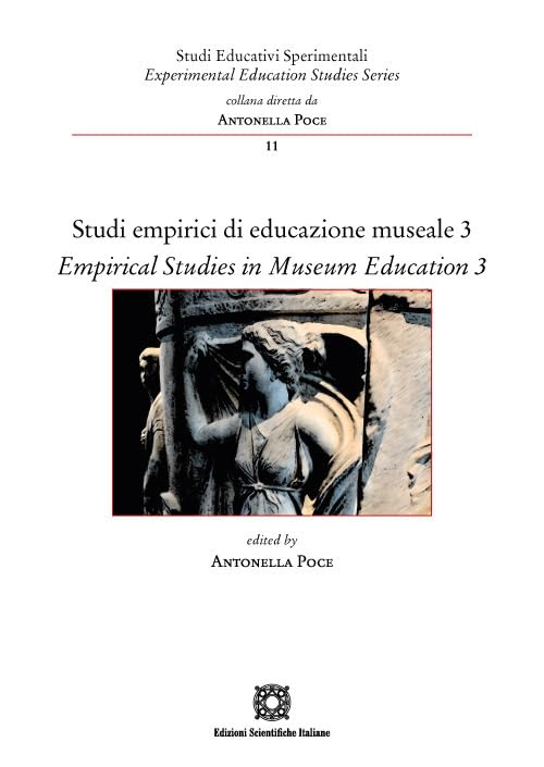 Studi empirici di educazione museale-Empirical Studies in Museum Education (Vol. 3) book