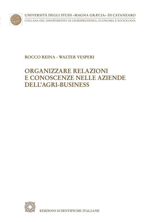Organizzare relazioni e conoscenze nelle aziende dell'agri-business book