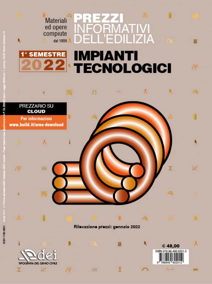 Prezzi informativi dell'edilizia. Impianti tecnologici. 1° semestre 2022 Business & Technology