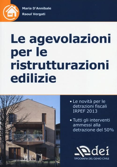 Le agevolazioni per le ristrutturazioni edilizie book