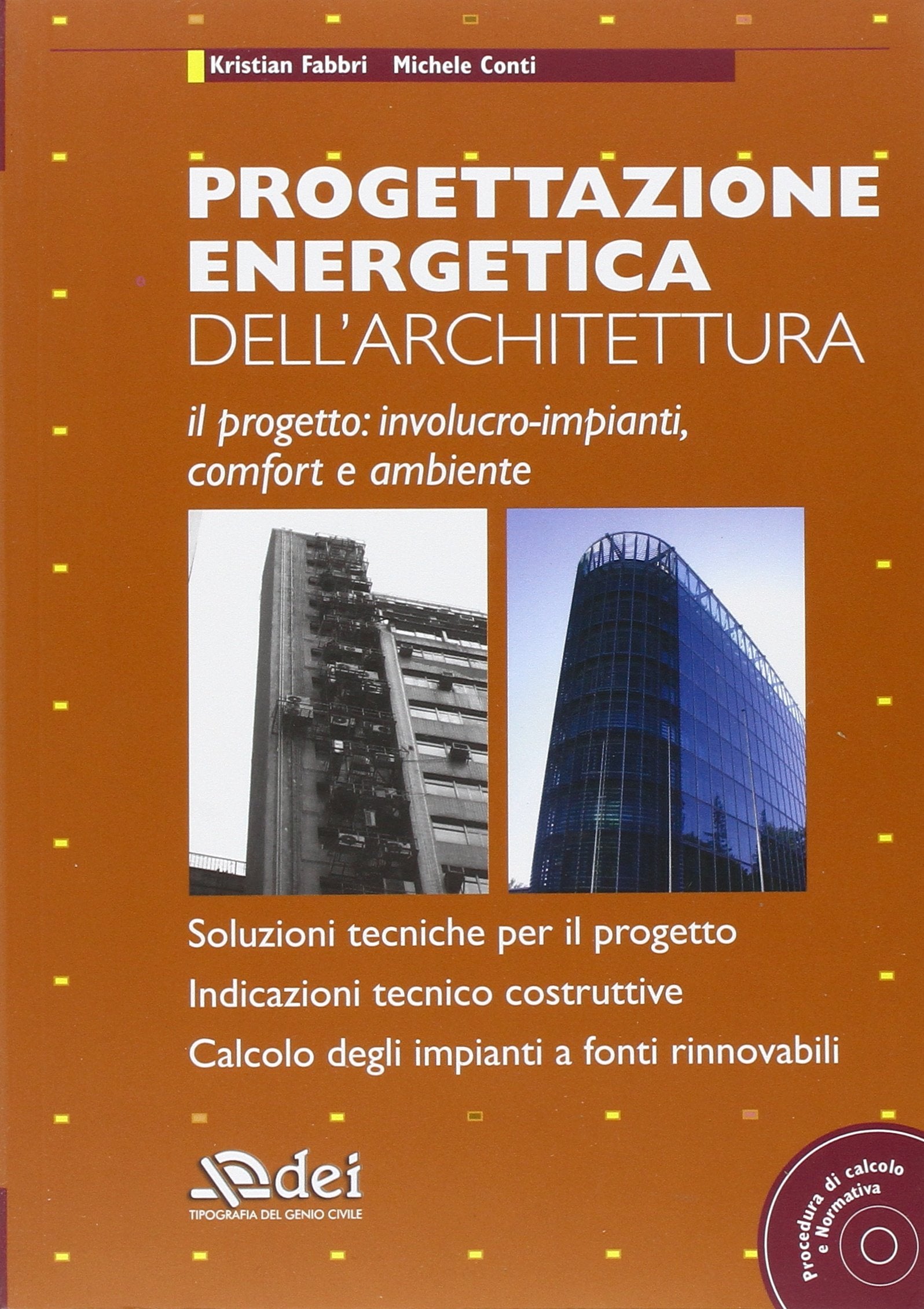 Progettazione energetica dell'architettura. Con CD-ROM book