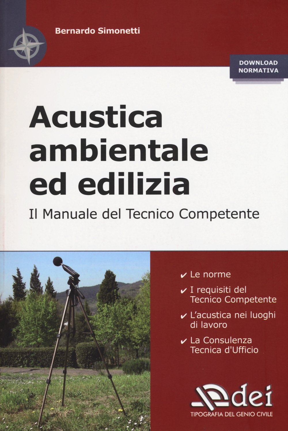Acustica ambientale ed edilizia. Il manuale del tecnico competente book