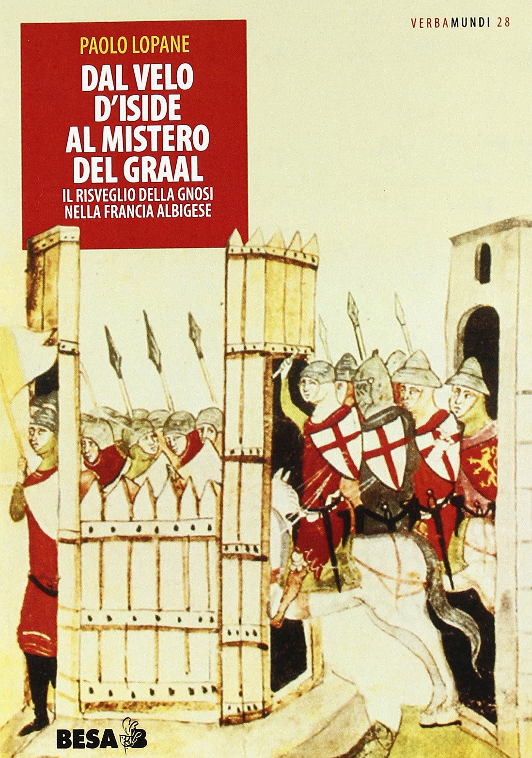 Dal velo d'Iside al mistero del Graal (Verbamundi) Philosophy