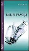 Deliri fragili (Costellazione) Contemporary literature