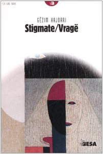 Stigmate-Vragë. Testo albanese a fronte (Lune nuove) Poetry