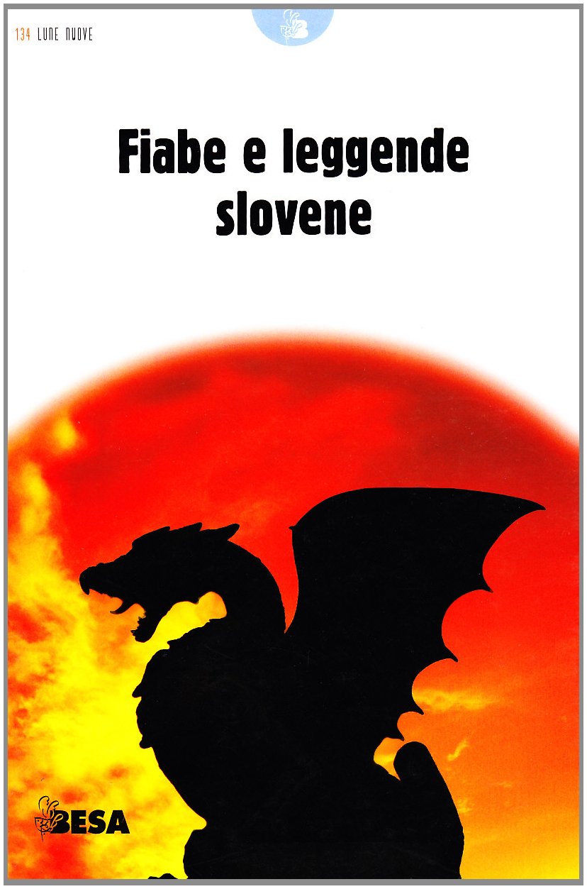 Fiabe slovene (Lune nuove) Essays & Short Stories