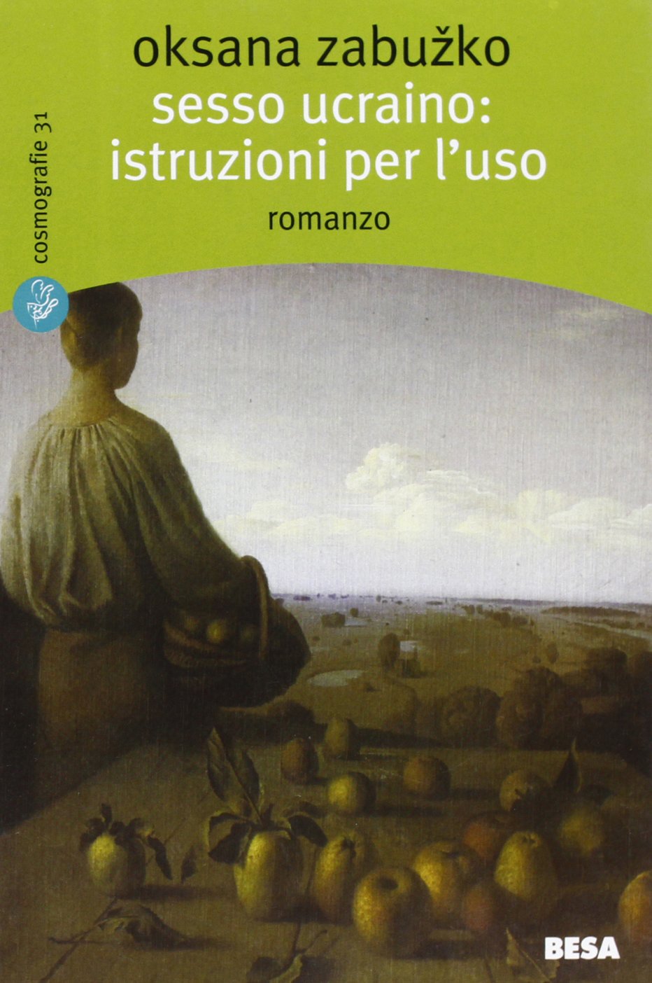 Sesso ucraino. Istruzioni per l'uso (Cosmografie) Contemporary literature
