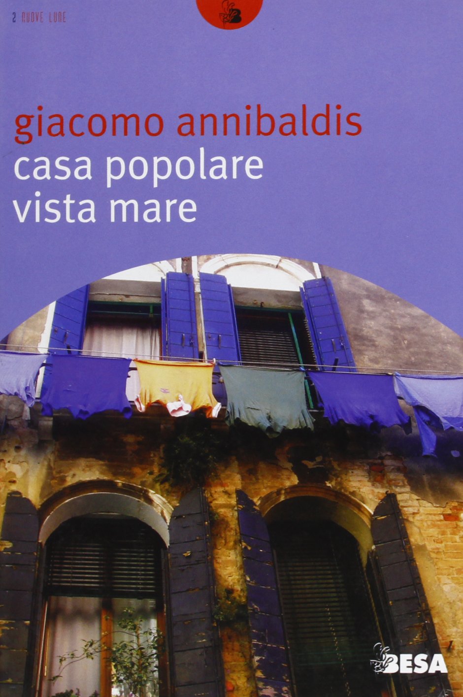 Casa popolare vista mare (Nuove lune) Essays & Short Stories