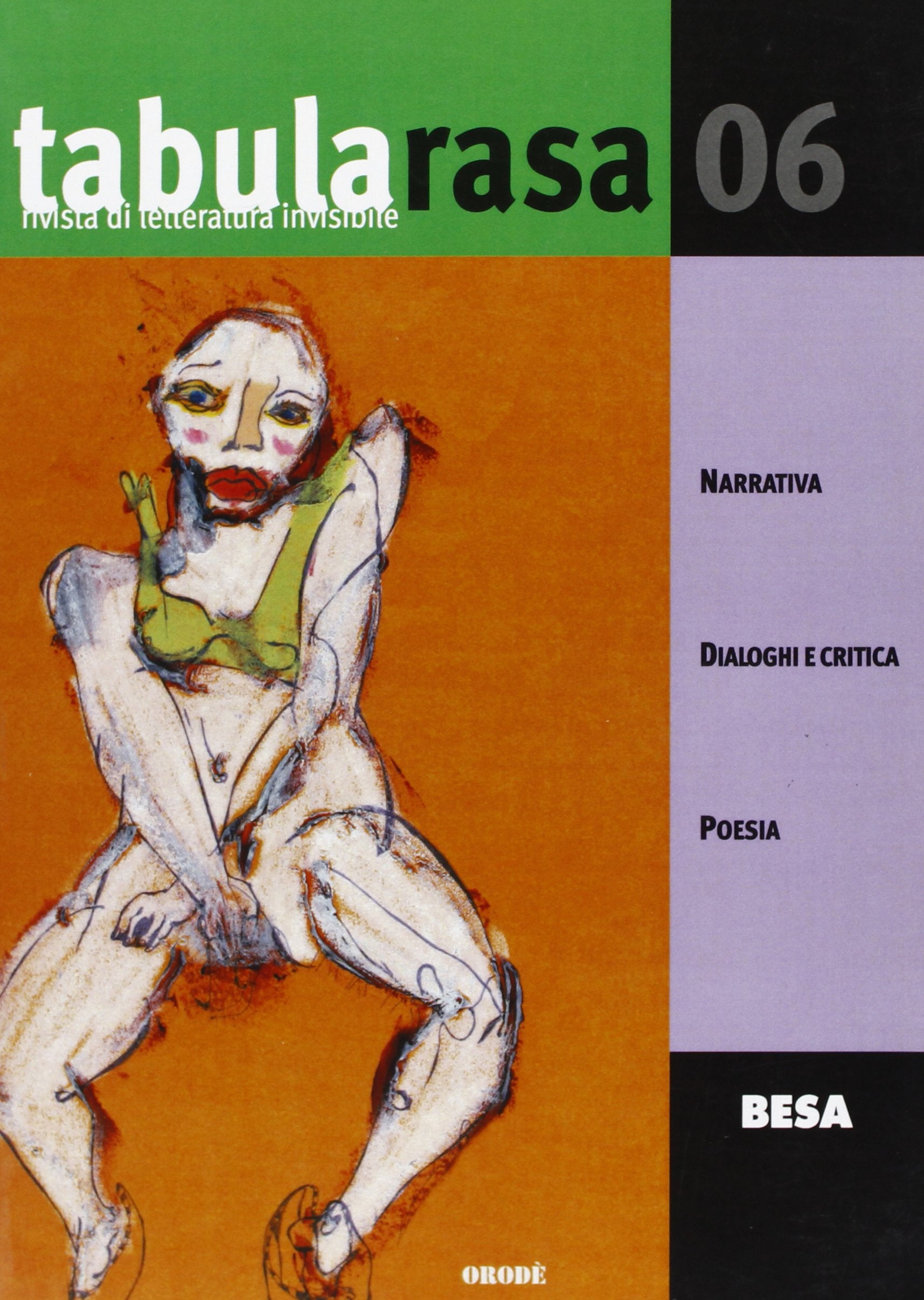Tabula rasa. Rivista di letteratura invisibile (Vol. 6) (Le riviste) Contemporary literature