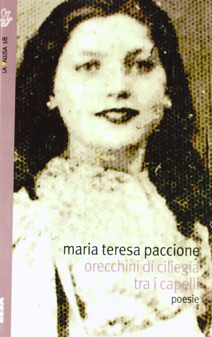Orecchini di ciliegia tra i capelli (La vallisa) Poetry